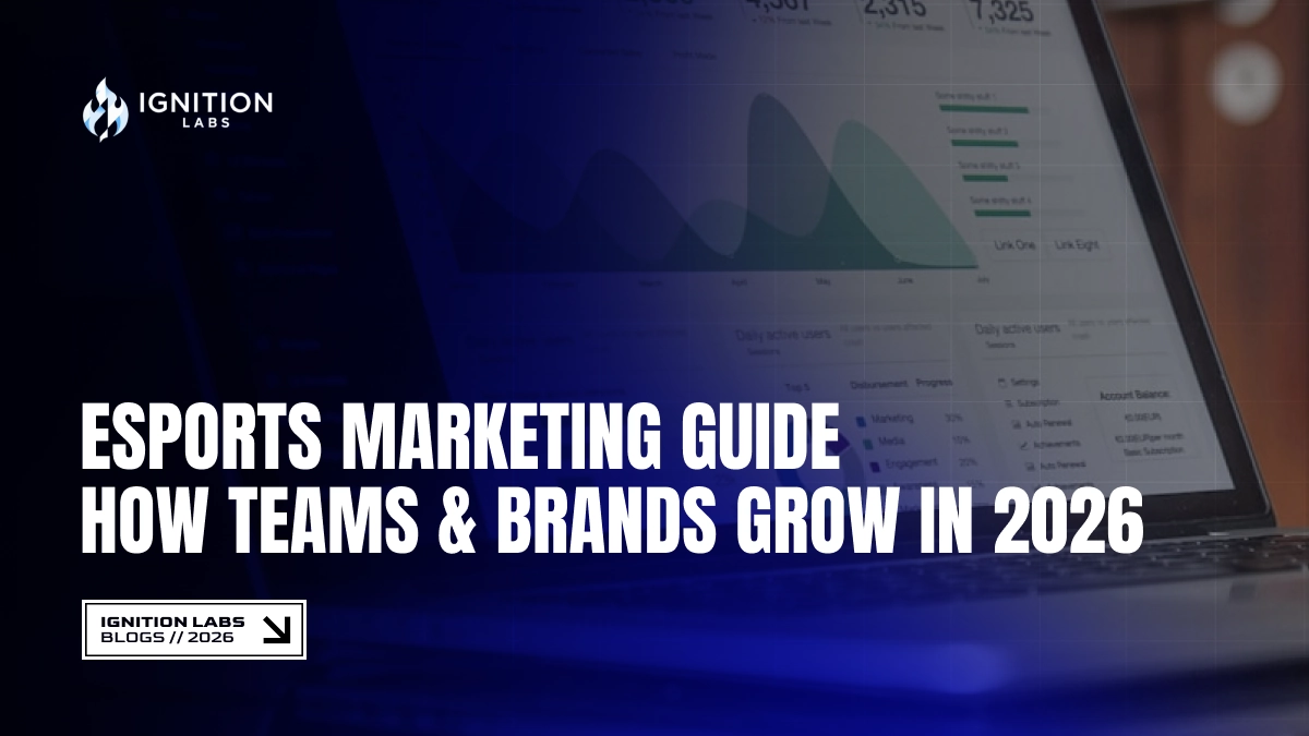 Esports Marketing Guide: How Teams & Brands Grow in 2026